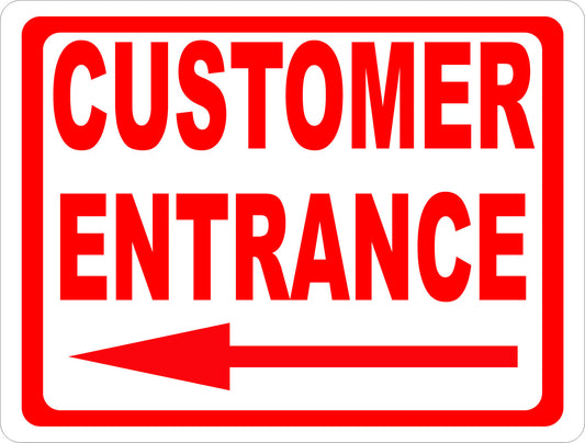 Customer Entrance Sign with Optional Arrow