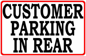 Customer Parking in Rear Sign by Sala Graphics