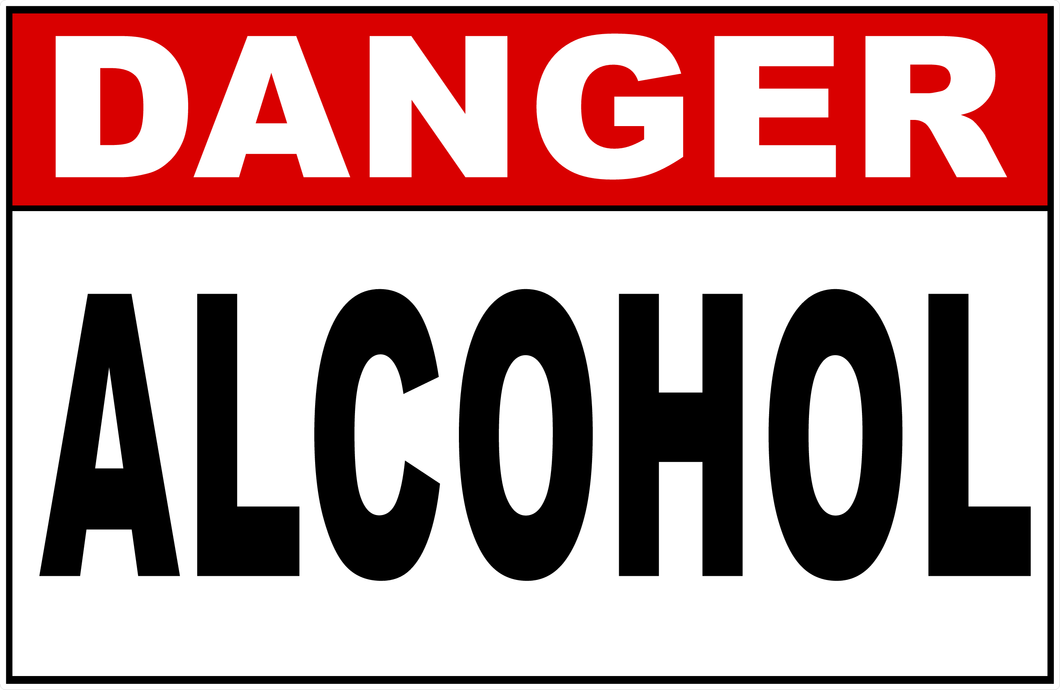 Danger Alcohol Sign