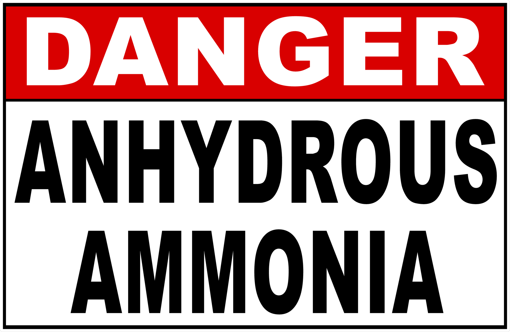 Danger Anhydrous Ammonia Sign