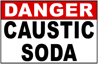 Caution Caustic Soda Sign