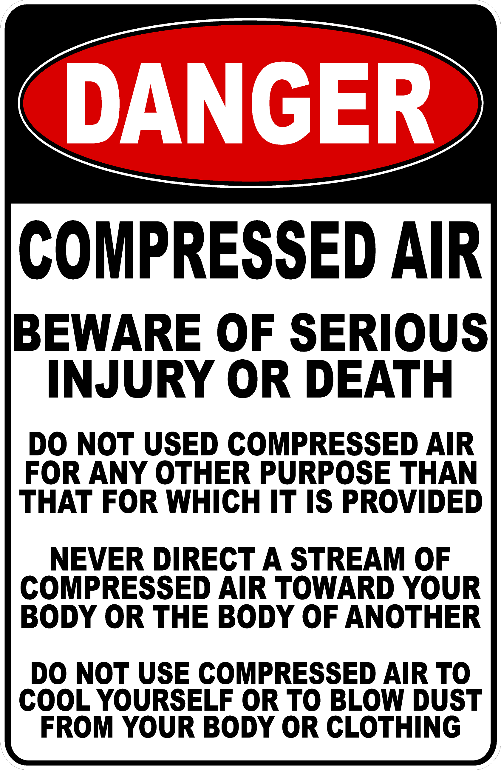 Danger Compressed Air Beware Of Serious Injury Or Death Sign