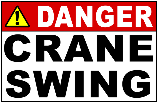 Danger Crane Swing Sign
