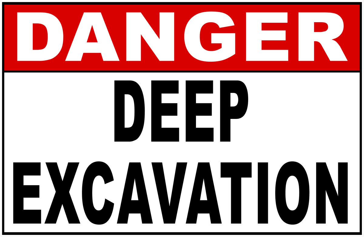 Danger Deep Excavation Sign – signs by salagraphics