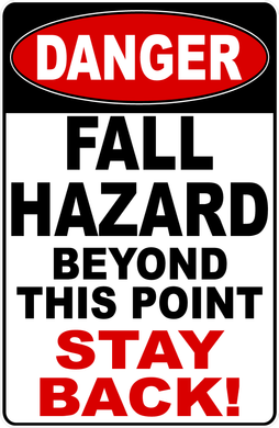 Danger Fall Hazard Beyond This Point Stay Back Sign