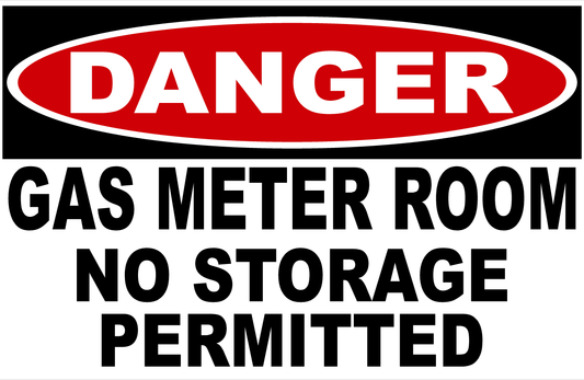 Danger Gas Meter Room No Storage Permitted Sign