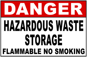 Danger Hazardous Waste Storage Area Flammable No Smoking Sign