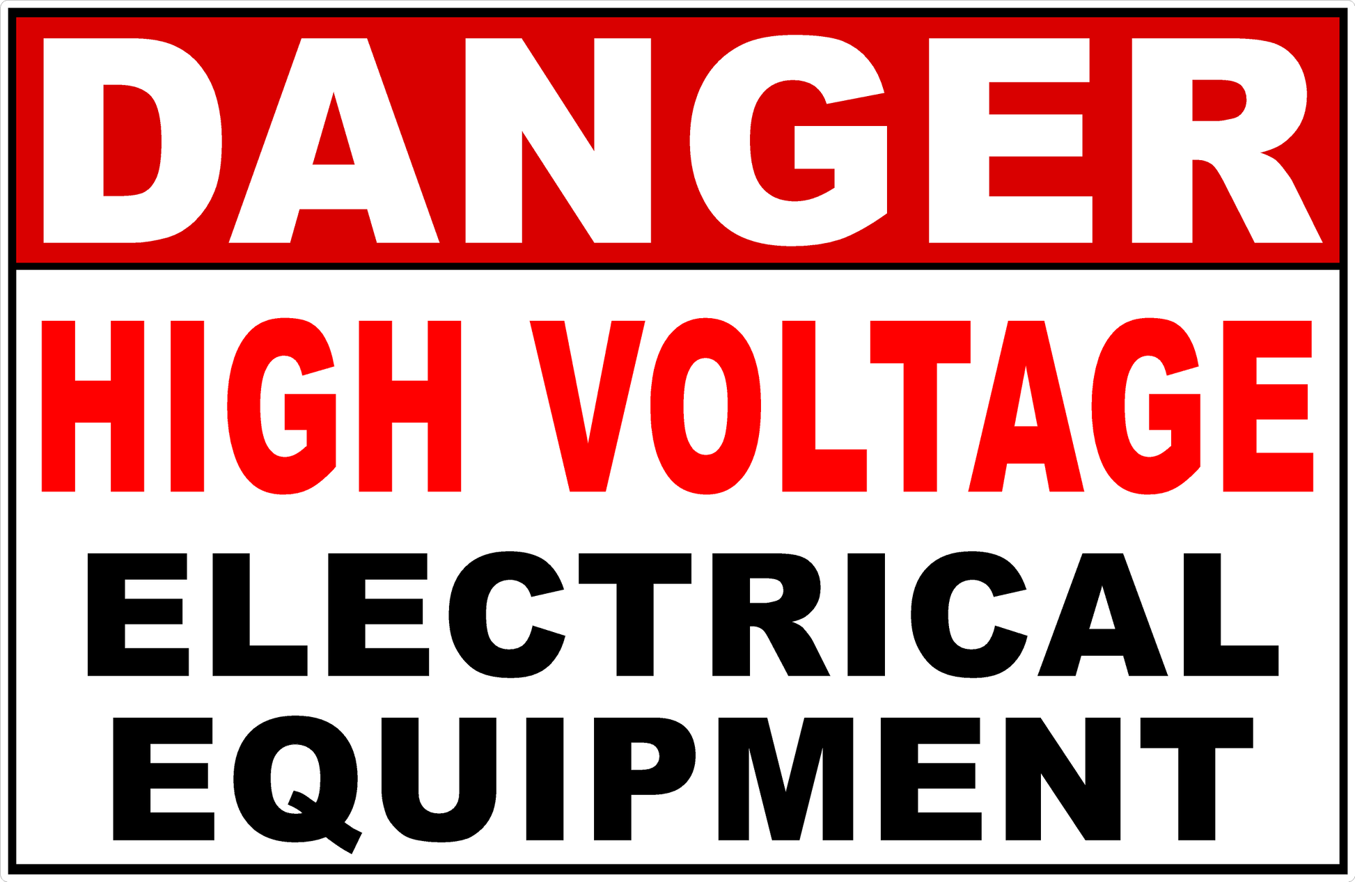 Danger High Voltage Electrical Equipment Sign