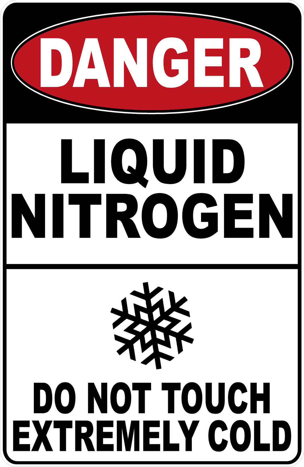 Danger Liquid Nitrogen Do Not Touch Sign