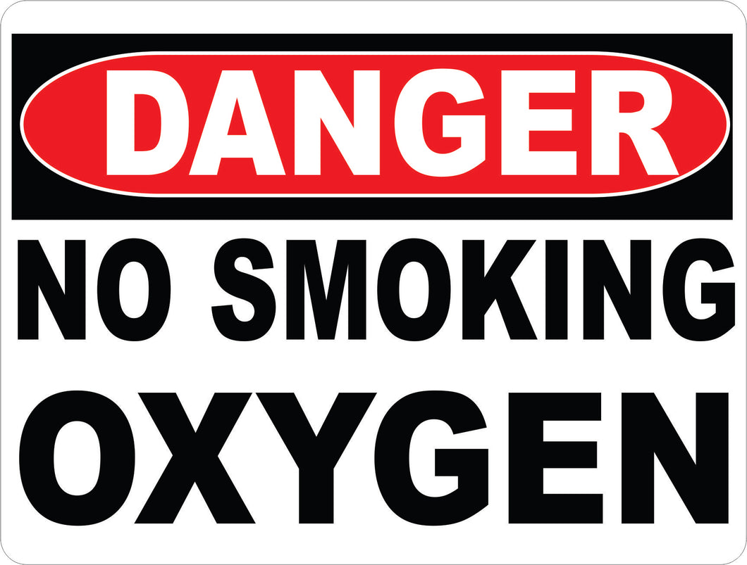 Danger No Smoking Oxygen Sign
