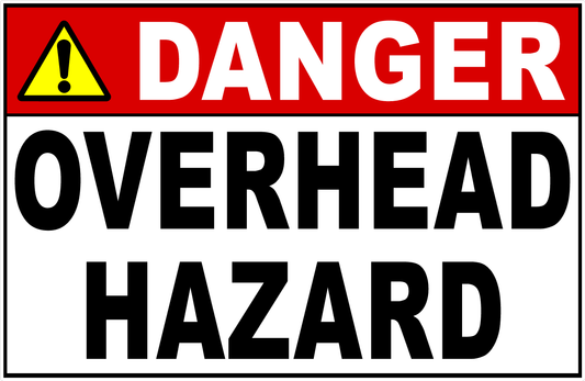 Danger Overhead Hazard Sign