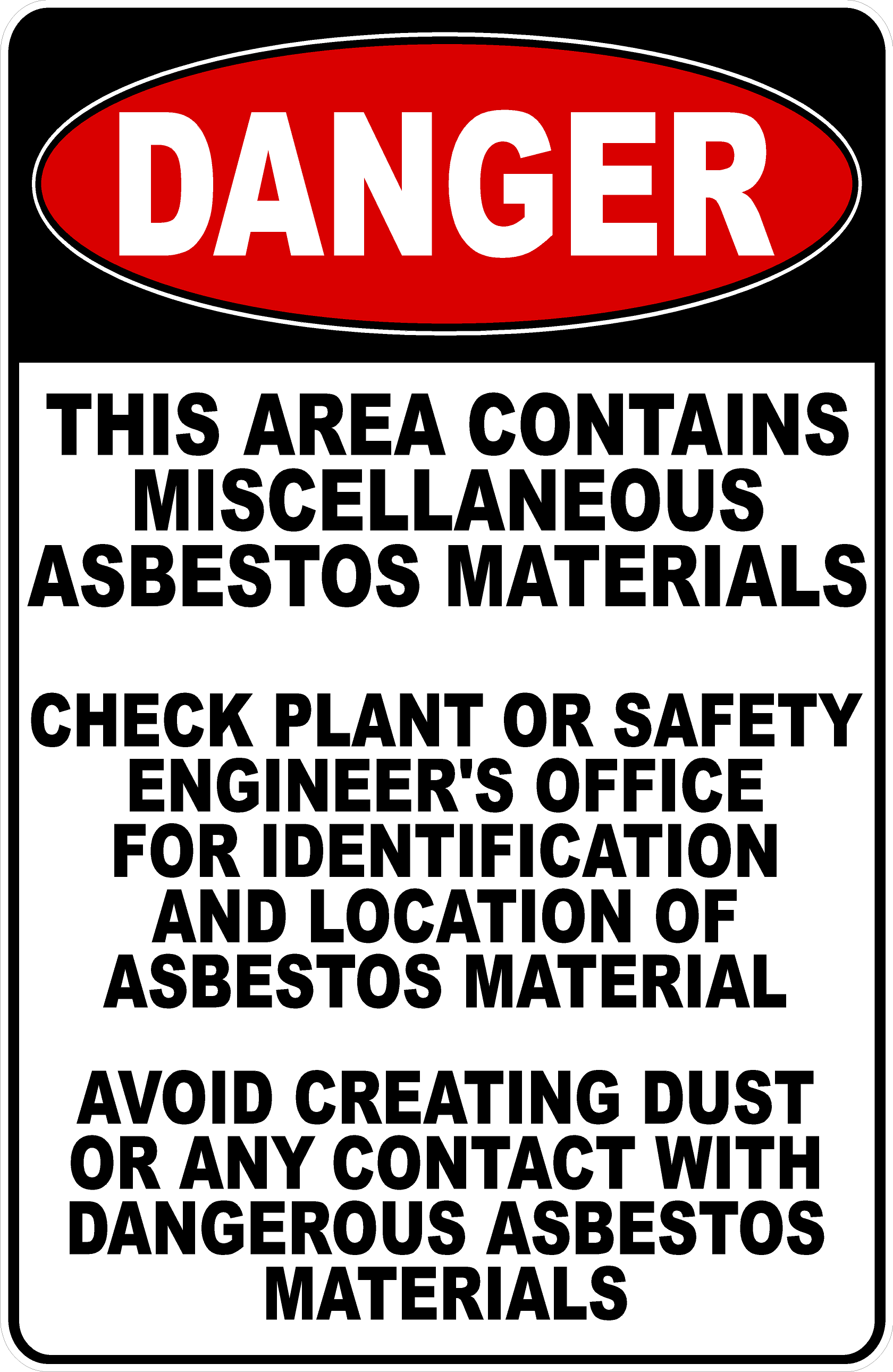 Danger This Area Contains Miscellaneous Asbestos Materials – Signs