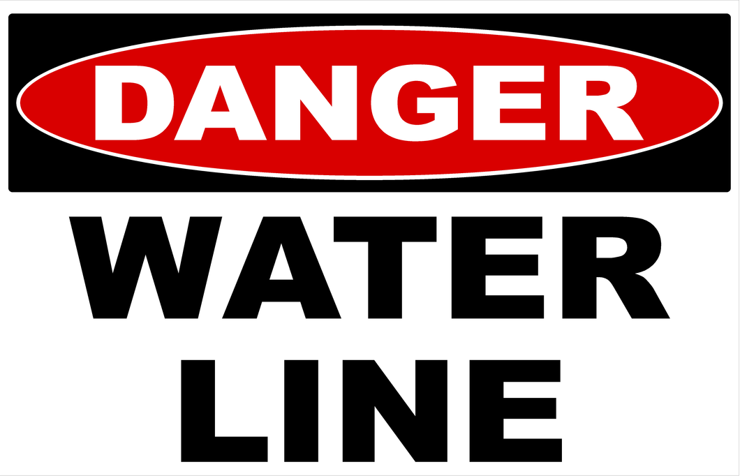 Danger Water Line Sign