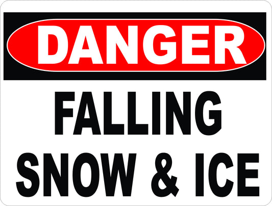 Danger Falling Snow & Ice Sign