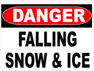 Danger Falling Snow & Ice Sign - Signs & Decals by SalaGraphics