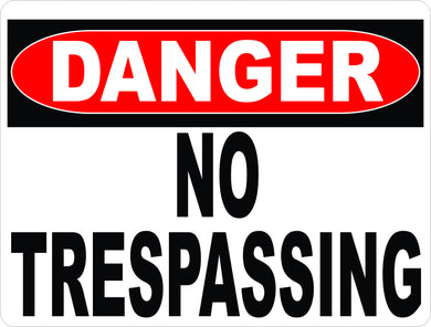 Danger No Trespassing Sign