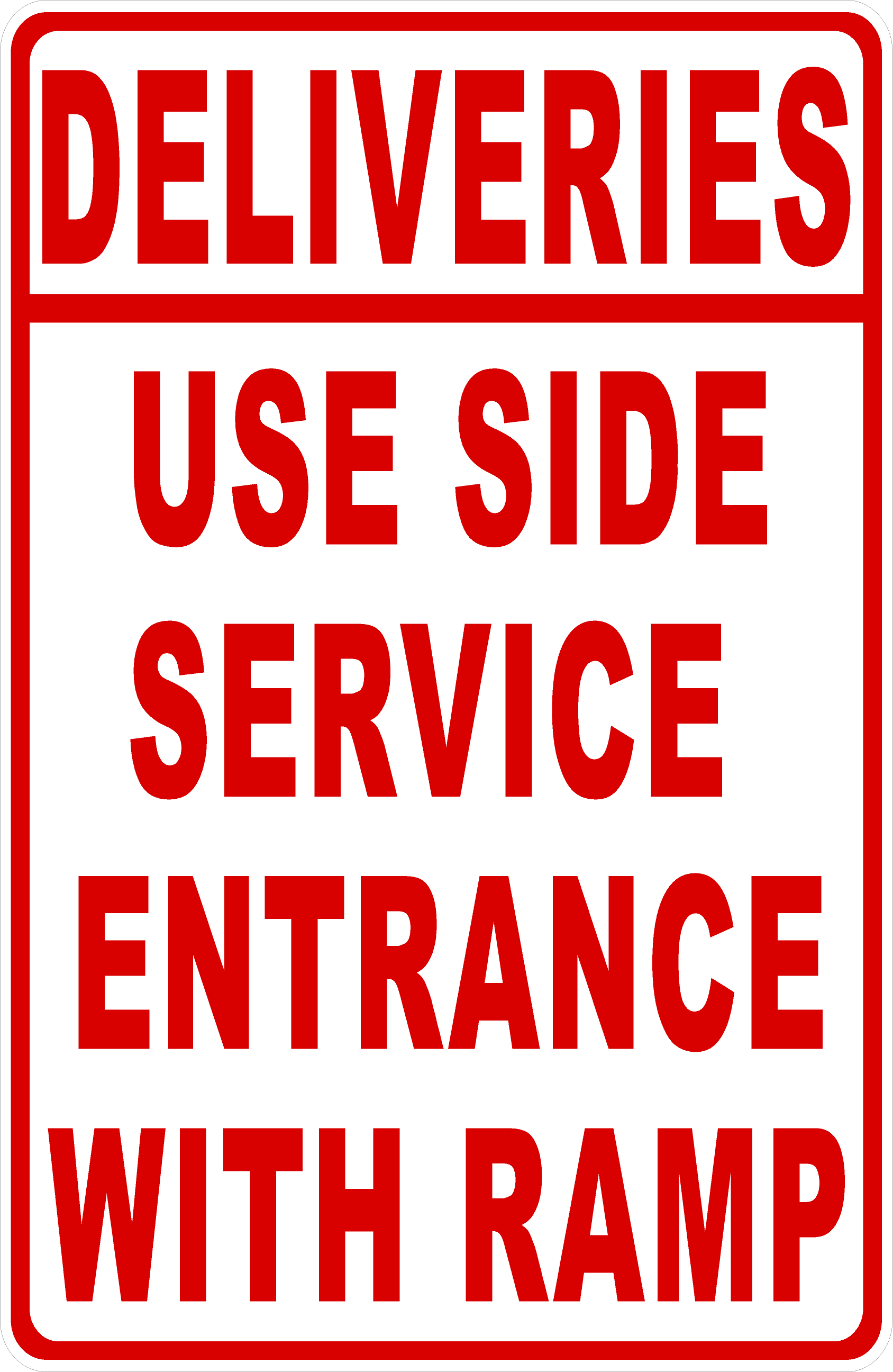 Deliveries Use Side Service Entrance Sign – Signs by SalaGraphics