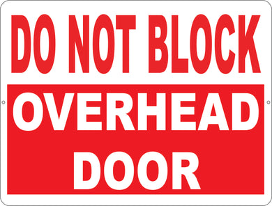 Do Not Block Overhead Door Sign