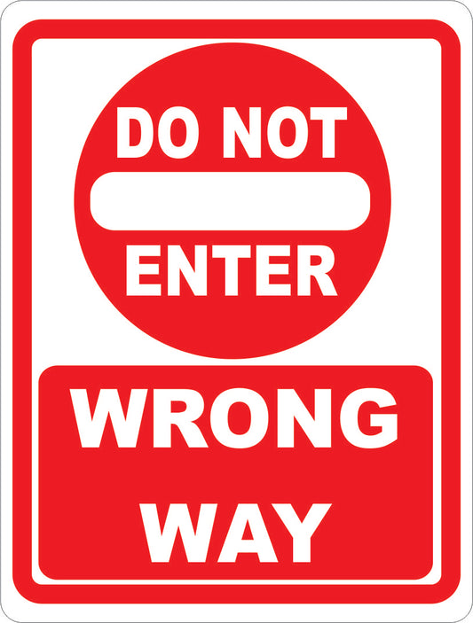 Do Not Enter Wrong Way Sign