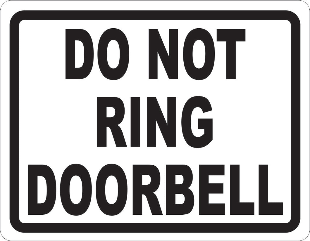 Do Not Ring Doorbell Sign