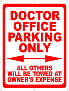 Doctor's Office Parking Signs