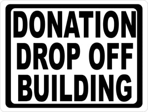 Donation Drop Off Building Sign - Signs & Decals by SalaGraphics