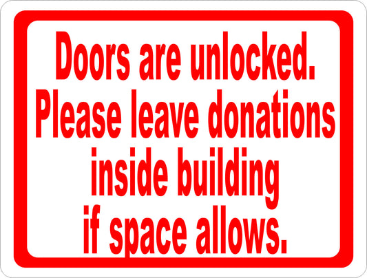 Doors are Unlocked Please Leave Donations Inside Sign - Signs & Decals by SalaGraphics