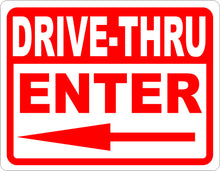 Drive-Thru Enter with Arrow Sign - Signs & Decals by SalaGraphics