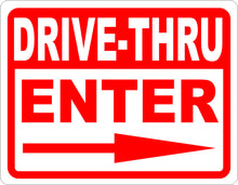 Drive-Thru Enter with Arrow Sign - Signs & Decals by SalaGraphics