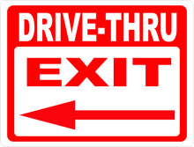 Drive-Thru Exit with Arrow Sign - Signs & Decals by SalaGraphics