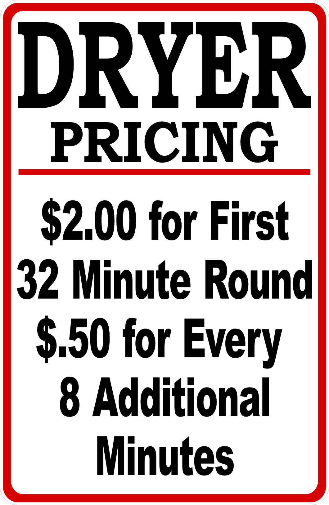 Commercial Dryer Pricing Laundromat Sign