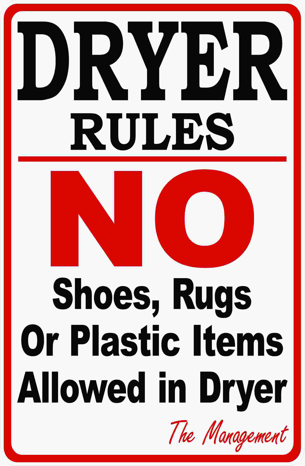 Laundromat Rules Dryer Sign