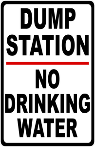 Dump Station No Drinking Water Sign