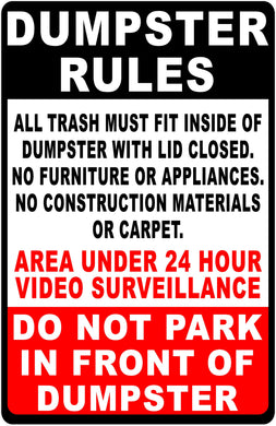 Dumpster Rules Under Video Surveillance No Parking Sign