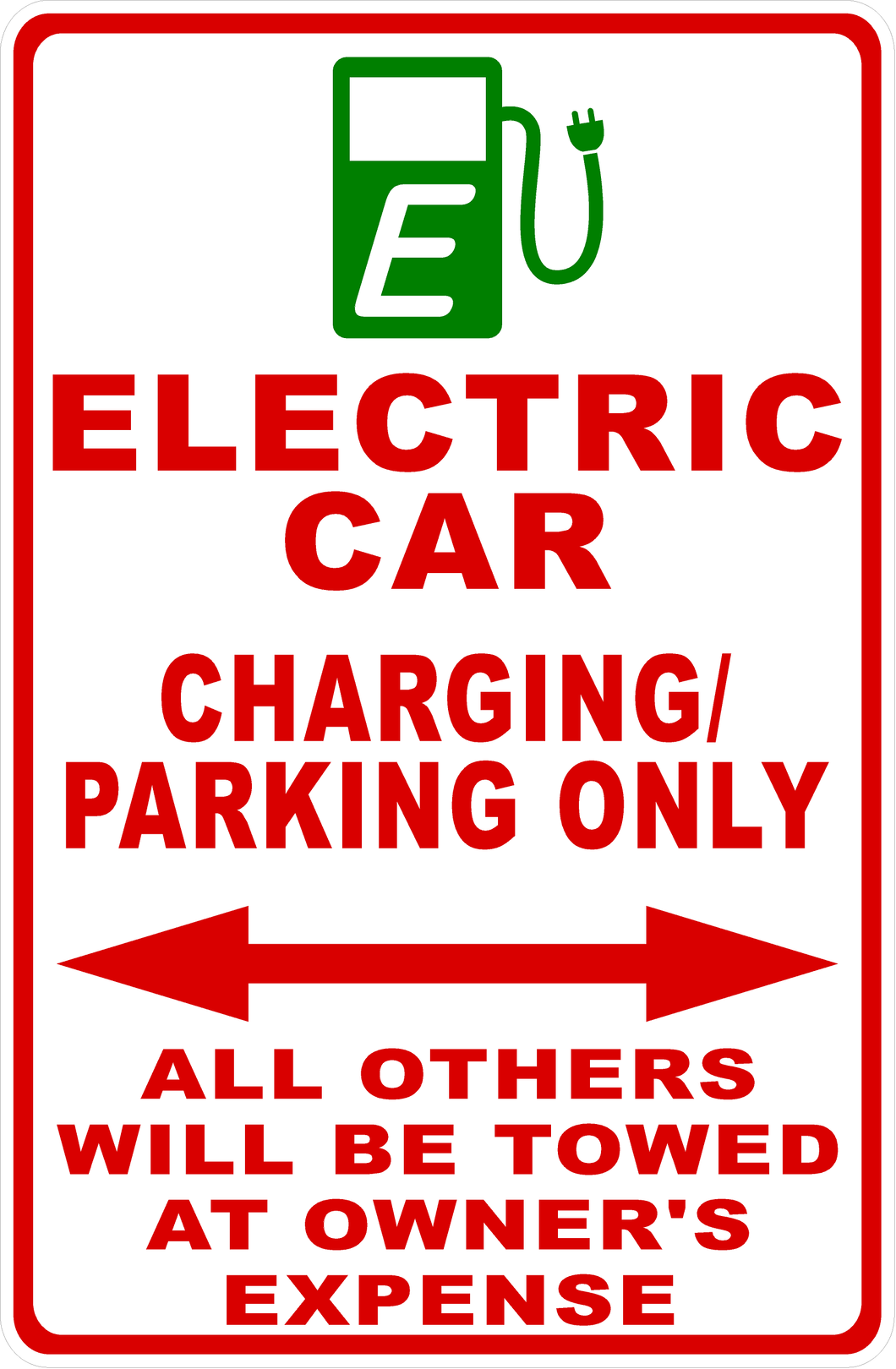 E-Car Charging Only Sign
