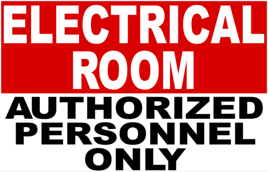 Electrical Room Authorized Personnel Only Sign