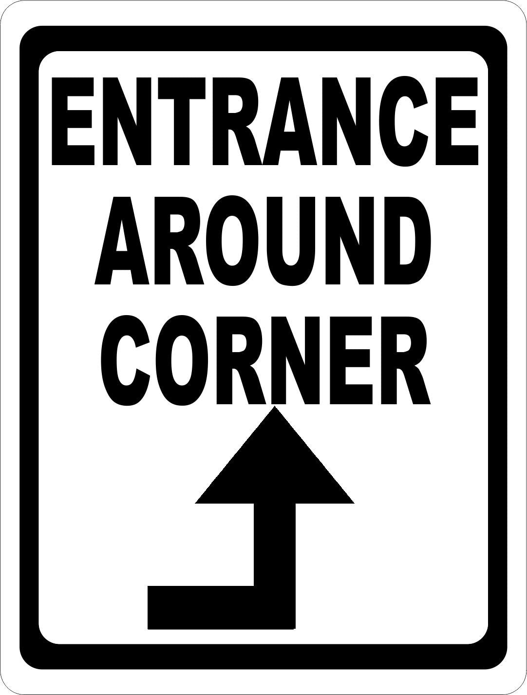 Entrance Around Corner with Directional Arrow Sign - Signs & Decals by SalaGraphics