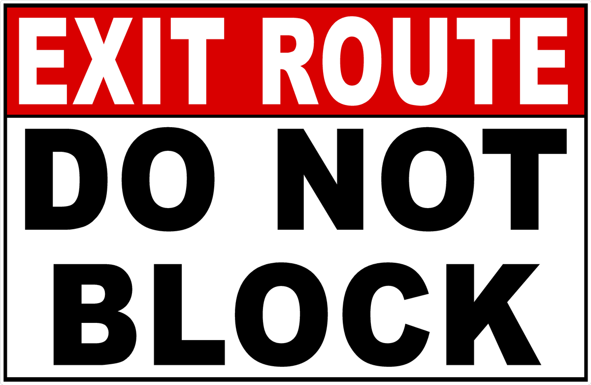 Exit Route Do Not Block Sign – Signs by SalaGraphics