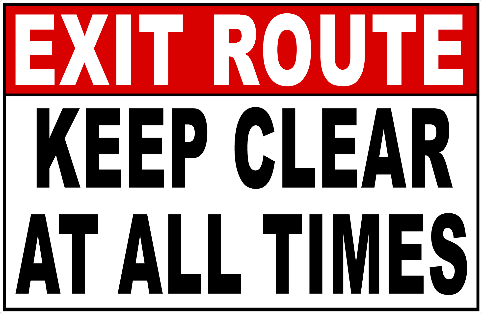 Exit Route Keep Clear at All Times Sign