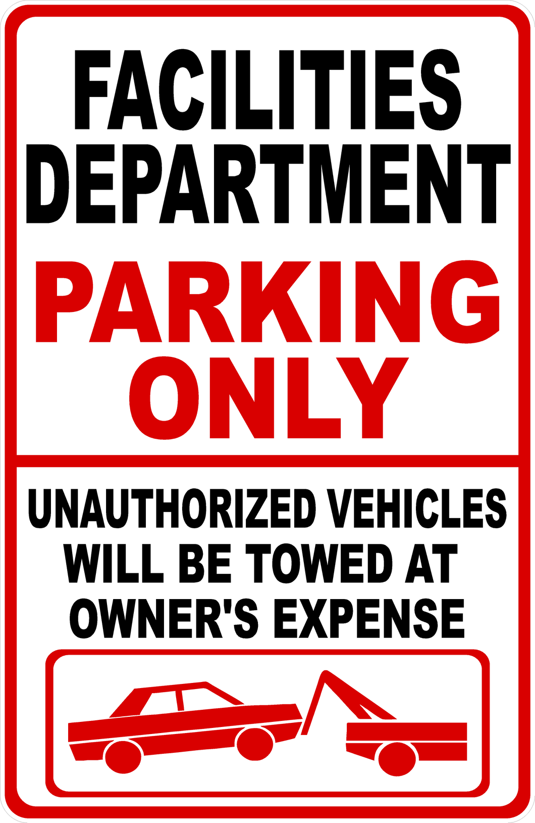 Facilities Parking Sign