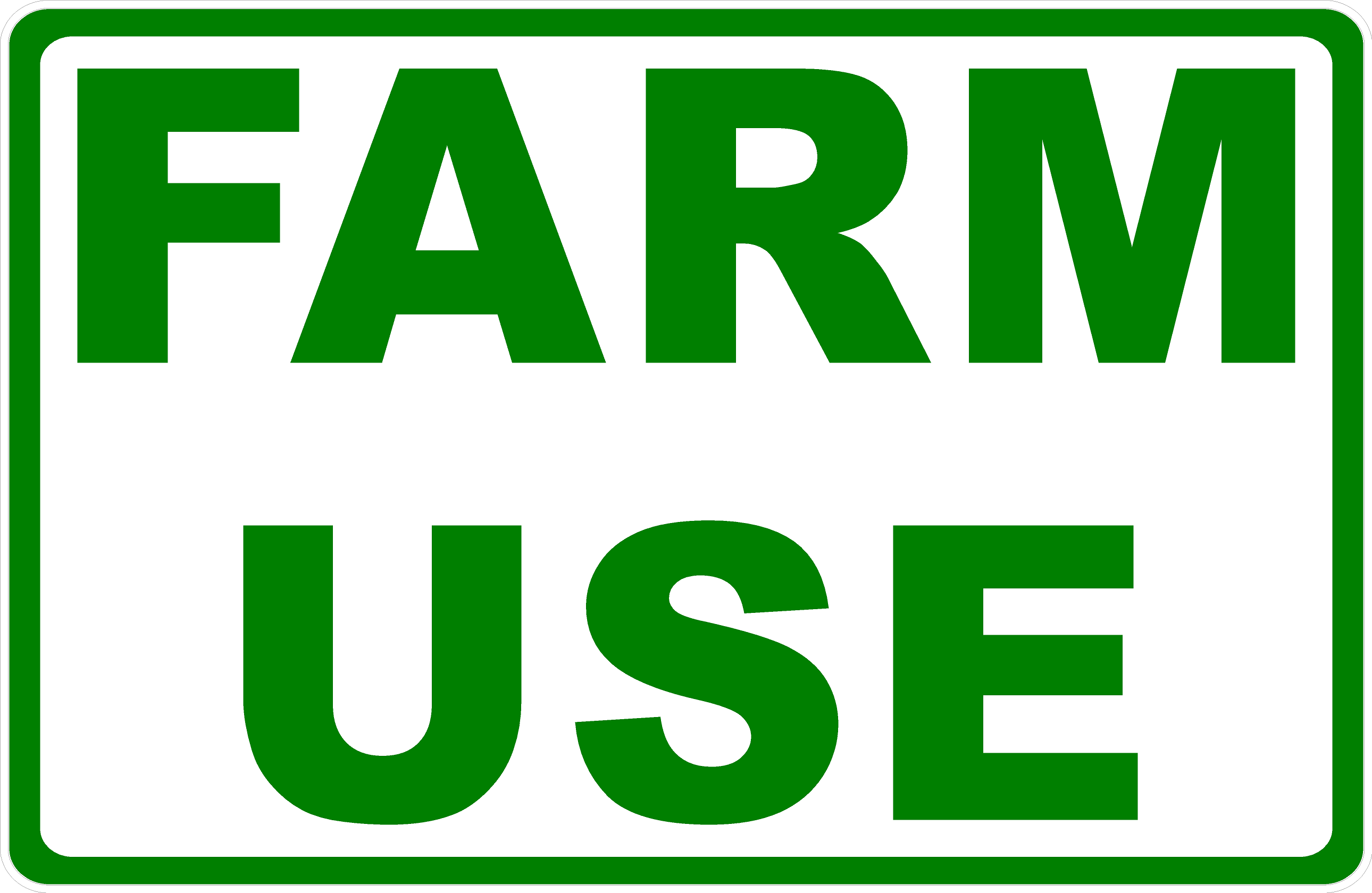 Farm Use Sign – signs by salagraphics