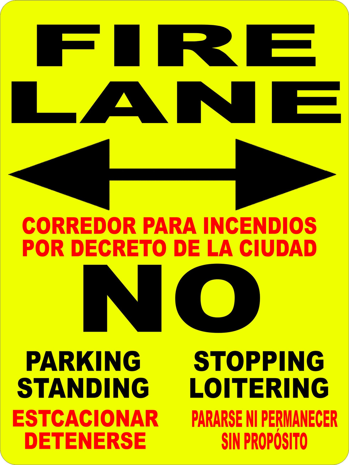 Fire Lane No Stopping Standing Loitering Bilingual Sign