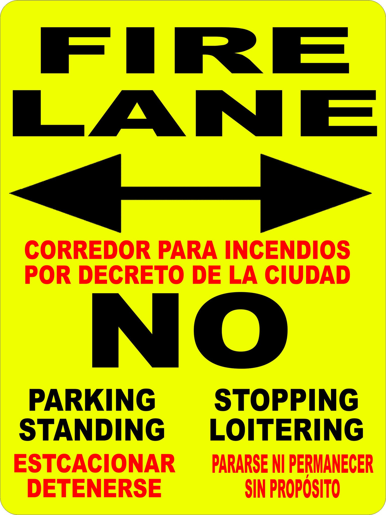 Fire Lane No Stopping Standing Loitering Bilingual Sign