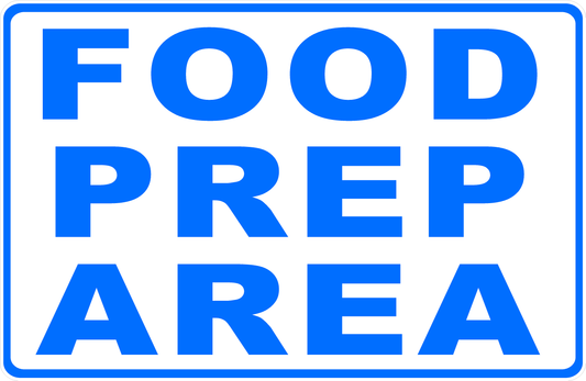 Food Prep Area Sign