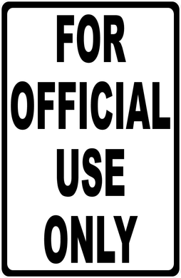 For Official Use Only Sign