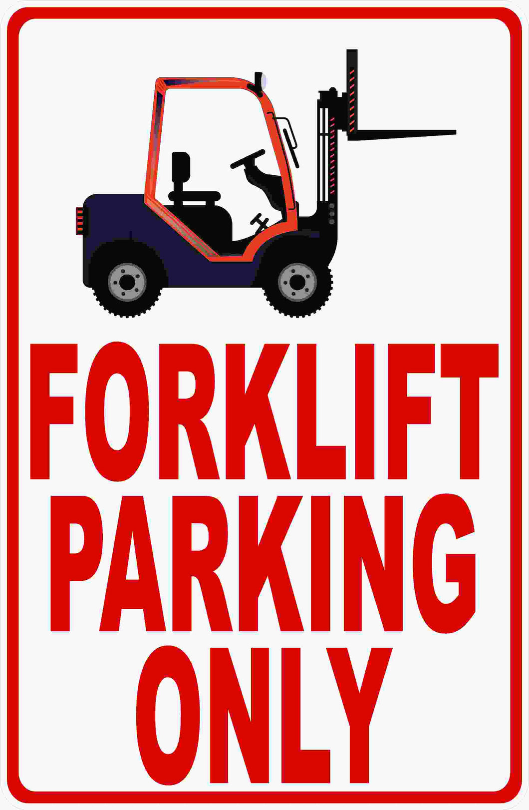 Forklift Parking Only Sign by Sala Graphics