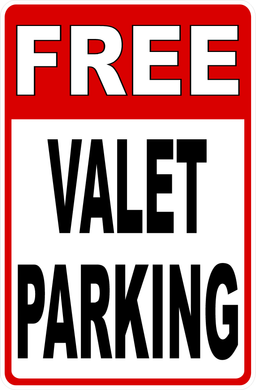 Free Valet Parking Sign by Sala Graphics