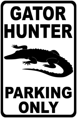 Gator Hunter Sign