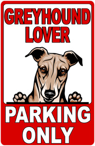 Greyhound Dog Lover Gift Sign