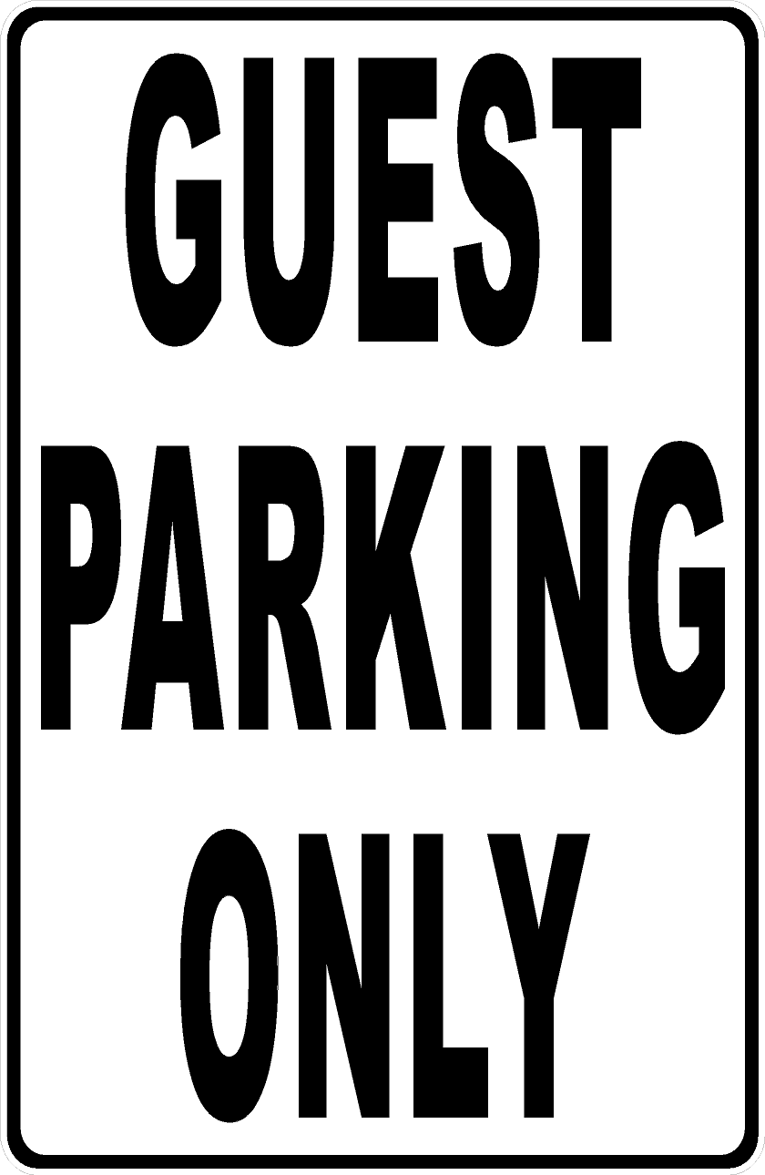 Guest Parking Only Sign